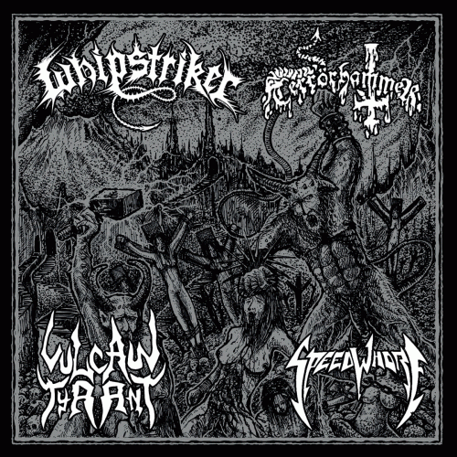 Whipstriker : Whipstriker - Terrörhammer - Vulcan Tyrant - Speedwhore ‎